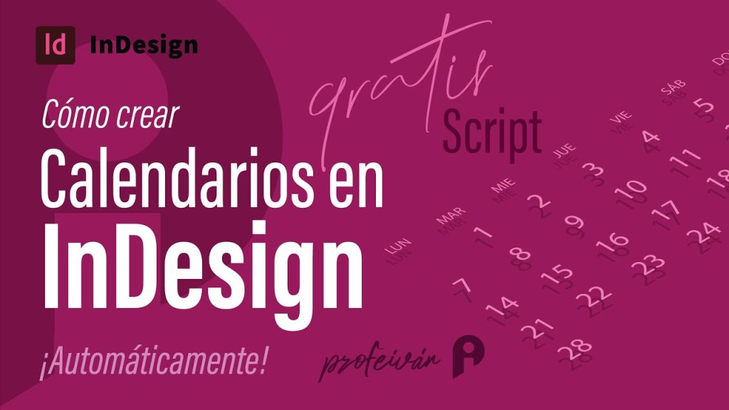 Calendarios editoriales diseño eficiente con InDesign 2024