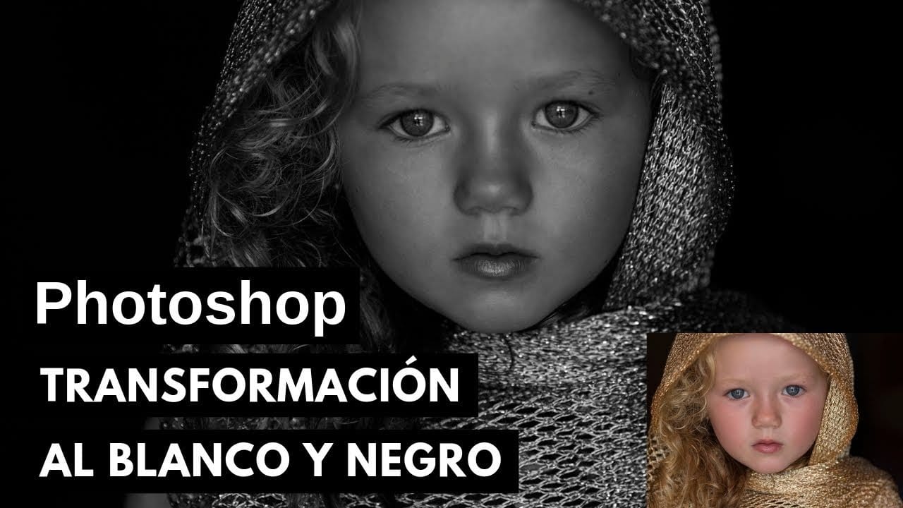 Edici&oacute;n de blanco y negro en Photoshop: Consejos clave para mejorar tus im&aacute;genes