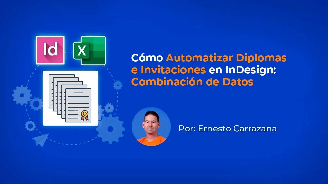 Dise&ntilde;o de diplomas: Optimizaci&oacute;n con InDesign