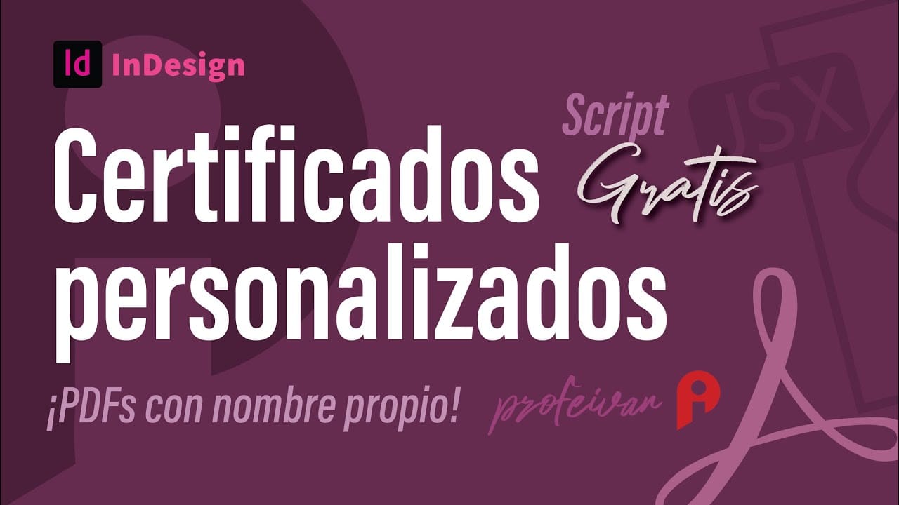 Certificados profesionales: C&oacute;mo dise&ntilde;ar en InDesign