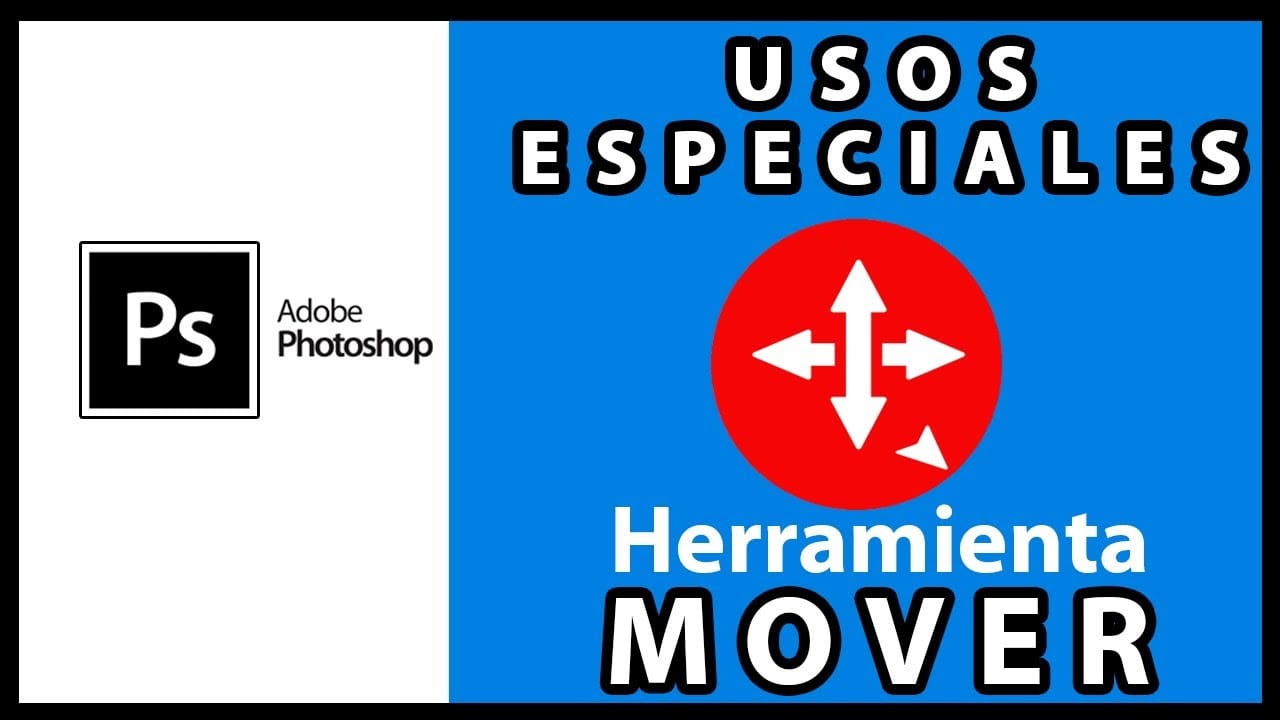 La herramienta de mover: trucos y consejos para usar en Photoshop ️【2025】